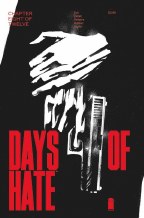 Days of Hate #8 (of 12) (Mr)