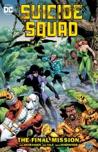 Suicide Squad TP VOL 08 the Final Mission