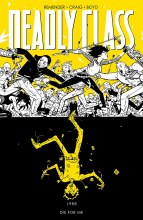 Deadly Class TP VOL 04 Die For Me (Mr)