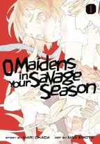 O Maidens In Your Savage Season GN VOL 02