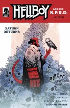 Hellboy and the Bprd Saturn Returns #1 (of 3)