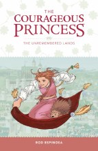 Courageous Princess TP VOL 02 Unremembered Lands