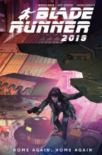 Blade Runner TP VOL 03 Home Again Home Again