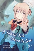 Tropical Fish Yearns For Snow GN VOL 07 (C: 1-1-1)