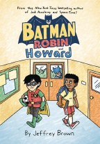Batman & Robin & Howard TP VOL 01