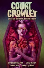 Count Crowley TP VOL 02 Amateur Midnight Monster Hunter (C: