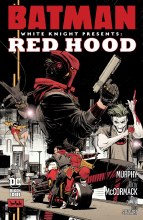 Batman White Knight Pres Red Hood #1 (of 2) Cvr A Murphy (Mr