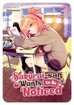 Sakurai San Wants To Be Noticed GN VOL 03 (Mr)