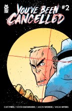 Youve Been Cancelled #2 (of 4) Cvr A Castaniero (Mr)