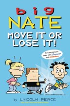 Big Nate Move It Or Lose It TP