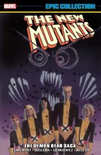 New Mutants Epic Collection TP Demon Bear Saga