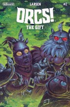 Orcs the Gift #2 (of 4) Cvr A Larsen