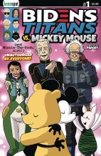Bidens Titans Vs Mickey Mouse (Unauth) #1 Cvr D Mick & Pooh