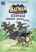 Batman and Robin and Howard Summer Breakdown TP