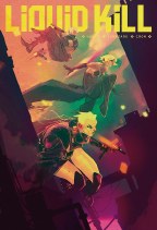 Liquid Kill VOL 2 #2 (of 4) Cvr A Menheere (Mr)