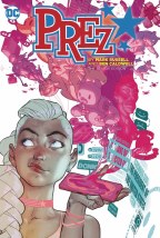 Prez By Mark Russell and Ben Caldwell the Deluxe Edition HC