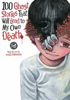 100 Ghost Stories That Lead To My Death GN VOL 02