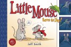Jeff Smith Little Mouse Saves the Day HC