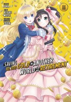 Saving 80k Gold In Another World GN VOL 11