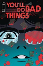 Youll Do Bad Things #3 (of 6) #3 (of 6) Cvr A Tyler Boss (Mr