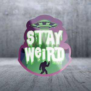 Sticker Pack Stay Weird Bigfoot Alien Decal Large