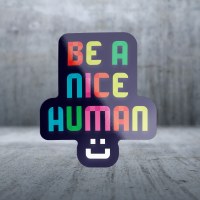 Sticker Pack Be A Nice Human Decal Large