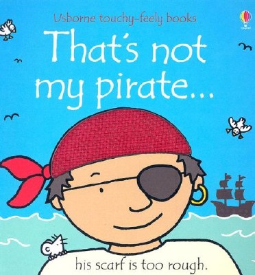 That's Not My Pirate Textured Board Book