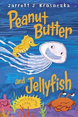 Peanut Butter and Jellyfish Book