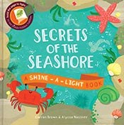 Secrets of The Seashore Shine-A-Light Book