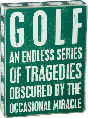 8" X 6" 'Golf, An Endless Series of Tradgedies' Decorative Box Plaque