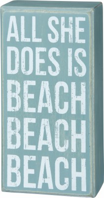 8" x 4" All She Does is Beach Blue and White Plaque