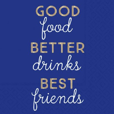 5" Square Blue Good Food Better Drinks Best Friends Beverage Napkins
