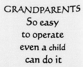 "Grandparents: So Easy To Operate Even A Child Can Do It" Kitchen Towel