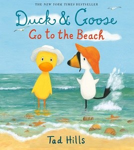 Duck and Goose Go to the Beach Children's Book