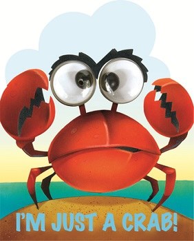 I'm Just a Crab Googley Eye Board Book