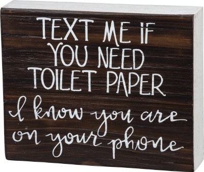 6" x 7.5" Text Toilet Paper Wooden Plaque