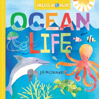 Hello World Ocean Life Book