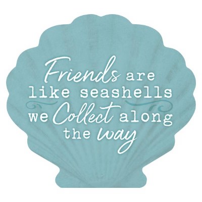 5.5" Friends Are Like Shells Plaque