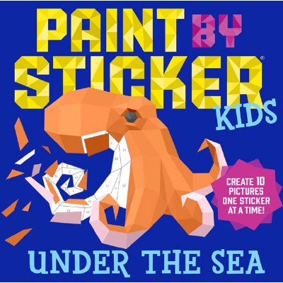 Paint By Sticker Kids: Under The Sea Book