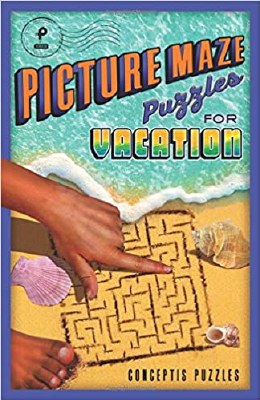 Picture Maze Puzzles For Vacation Book