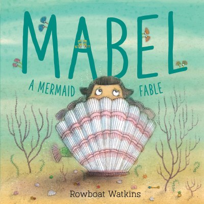 Mabel A Mermaid Fable Book