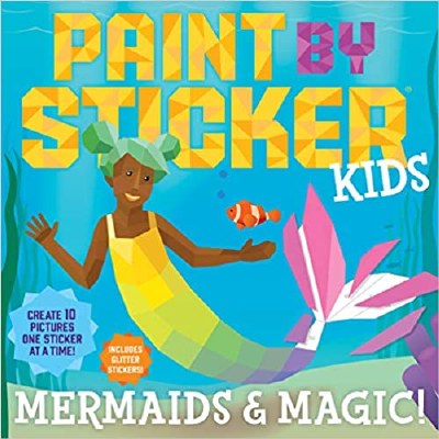 Paint By Sticker Kids: Mermaids & Magic Book