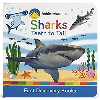 Smithsonian Kids Sharks: Teeth to Tail Book