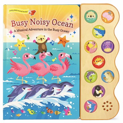 Busy Noisy Ocean: A Musical Adventure in the Busy Ocean Book