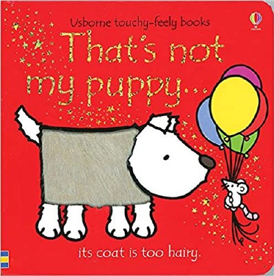That's Not My Puppy...Its Coat Is Too Hairy Book