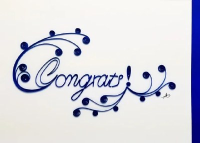 5" x 7" Congrats Quilling Card