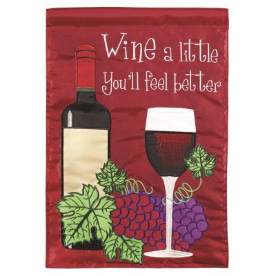 18" x 13" Mini Wine a Little You'll Feel Better Wine Bottle and Glass Garden Flag