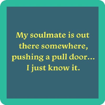 4" Square Navy With Green Border My Soulmate is Out There Coaster