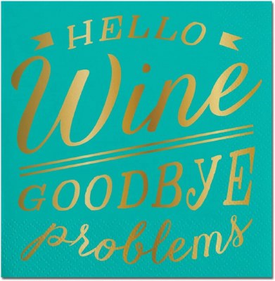 5" Square "Hello Wine, Goodbye Problems" Beverage Napkin