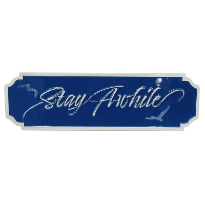 23" Metal Stay Awhile Plaque